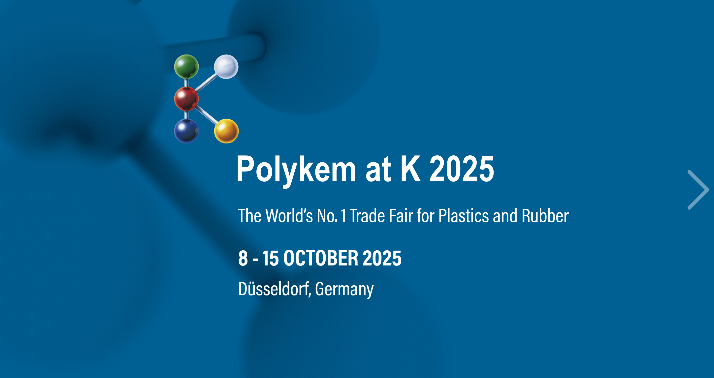 „Polykem“ kviečia jus prisijungti prie mūsų „K 2025“, pasaulyje Nr. 1 mugėje, skirtoje plastikui ir gumui!