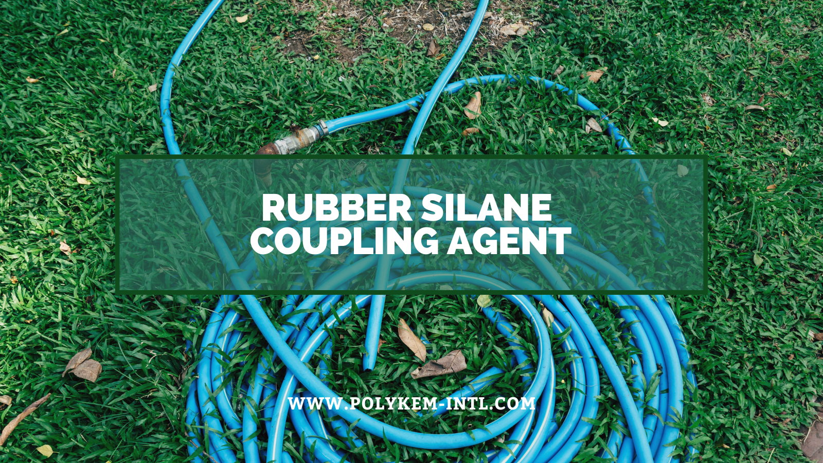 Guminio silano sukabinimo agento charakteristikos ir taikymas: Polykem galios gumos gaminiai atnaujinti